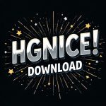 HGNice Download 2025 Guide for PC & Mobile